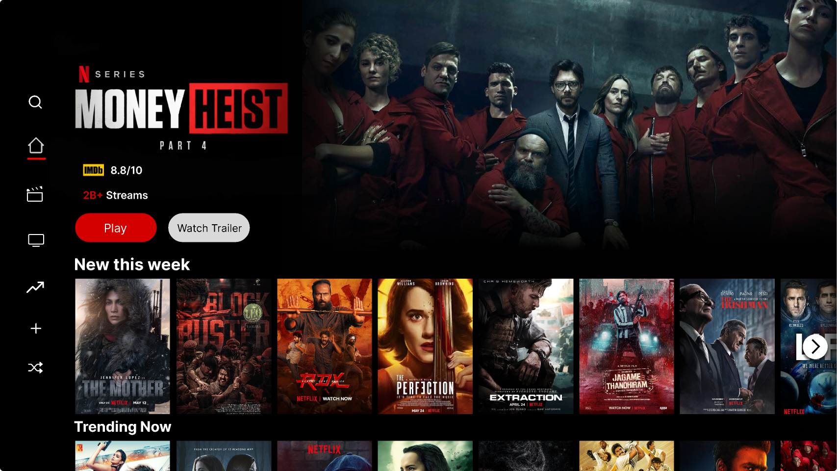 Screenshot of the Netflix interface displaying Money Heist Part 4 as the main featured title, with rows for "New this week" and "Trending Now" below.